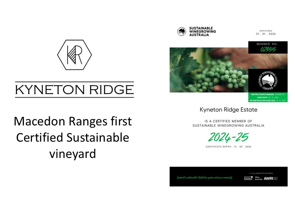 First Sustainable Winegrowing Australia Certified Vineyard In Macedon Ranges
